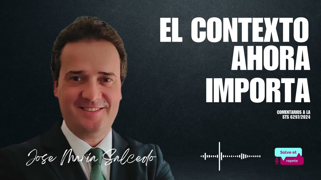 Encuentros Solve Et Repete #001 | Jose María Salcedo | El Contexto, Ahora Importa.