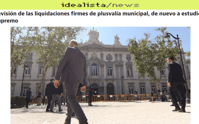 La revisión de las liquidaciones firmes de plusvalía municipal, de nuevo a estudio por el Supremo